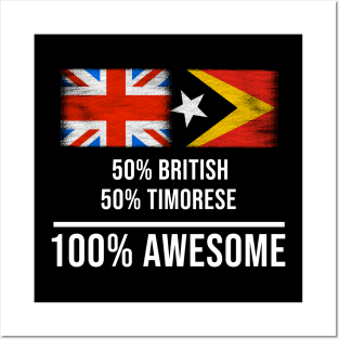 50% British 50% Timorese 100% Awesome - Gift for Timorese Heritage From East Timor Posters and Art